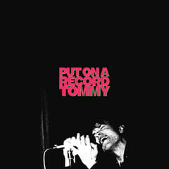 Put On A Record Tommy EP by Tom A. Smith